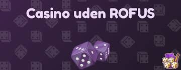 Udenlandsk Online Casino Uden ROFUS - Din Guide til Spil uden Begrænsninger Udenlandsk Online Casino Uden ROFUS - Din Guide til Spil uden Begrænsninger